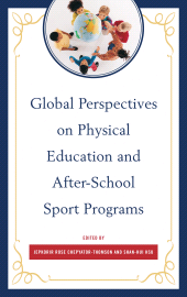 E-book, Global Perspectives on Physical Education and After-School Sport Programs, University Press of America