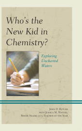 E-book, Who's the New Kid in Chemistry? : Exploring Uncharted Waters, University Press of America