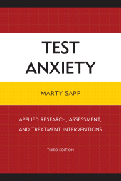 E-book, Test Anxiety : Applied Research, Assessment, and Treatment Interventions, University Press of America