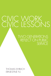 E-book, Civic Work, Civic Lessons : Two Generations Reflect on Public Service, University Press of America