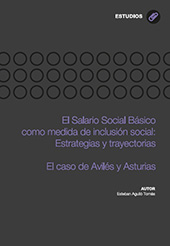E-book, El salario social básico como medida de inclusión social : estrategias y trayectorias : el caso de Avilés y Asturias, Universidad de Oviedo