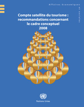 eBook, Compte Satellite du Tourisme : Recommandations Concernant le Cadre Conceptuel 2008, United Nations Publications