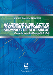 eBook, Valoración del activo intangible en empresas mipymes de software : Caso de estudio ParqueSoft Cali, Universidad del Valle