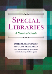 E-book, Special Libraries : A Survival Guide, Libraries Unlimited