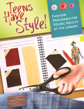 E-book, Teens Have Style! : Fashion Programs for Young Adults at the Library, Libraries Unlimited