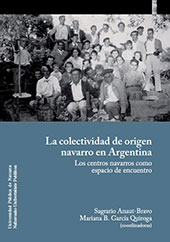 eBook, La colectividad de origen navarro en Argentina : los centros navarros como espacio de encuentro, Universidad Pública de Navarra