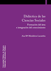 E-book, Didácticas de las ciencias sociales : formación del área e integración del conocimiento, Mendioroz Lacambra, Ana., Universidad Pública de Navarra