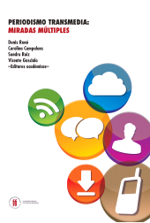 eBook, Periodismo transmedia: miradas múltiples, Editorial Universidad del Rosario