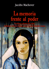 E-book, La memoria frente al poder : Escritores cubanos del exilio: Guillermo Cabrera Infante, Severo Sarduy, Reinaldo Arenas, Universitat de València