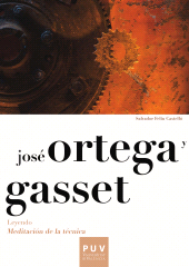 E-book, José Ortega y Gasset. Leyendo "Meditación de la técnica", Universitat de València