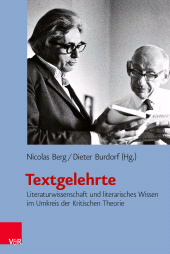 E-book, Textgelehrte : Literaturwissenschaft und literarisches Wissen im Umkreis der Kritischen Theorie, Vandenhoeck & Ruprecht