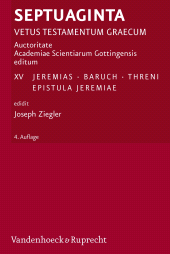 eBook, Septuaginta. Band 15 : Jeremias, Baruch, Threni, Epistula Jeremiae, Vandenhoeck & Ruprecht