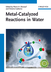 E-book, Metal-Catalyzed Reactions in Water, Wiley-VCH
