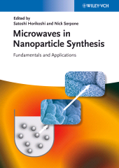 E-book, Microwaves in Nanoparticle Synthesis : Fundamentals and Applications, Wiley-VCH