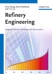 E-book, Refinery Engineering : Integrated Process Modeling and Optimization, Wiley-VCH
