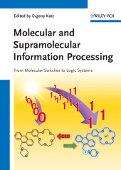eBook, Molecular and Supramolecular Information Processing : From Molecular Switches to Logic Systems, Wiley-VCH