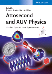 E-book, Attosecond and XUV Physics : Ultrafast Dynamics and Spectroscopy, Wiley-VCH