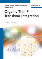 E-book, Organic Thin Film Transistor Integration : A Hybrid Approach, Wiley-VCH