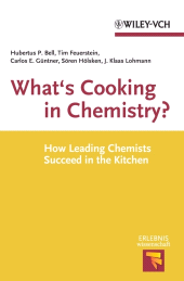 E-book, What's Cooking in Chemistry? : How Leading Chemists Succeed in the Kitchen, Wiley-VCH