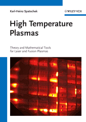 E-book, High Temperature Plasmas : Theory and Mathematical Tools for Laser and Fusion Plasmas, Wiley-VCH