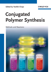 eBook, Conjugated Polymer Synthesis : Methods and Reactions, Wiley-VCH
