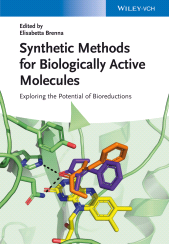 E-book, Synthetic Methods for Biologically Active Molecules : Exploring the Potential of Bioreductions, Wiley-VCH