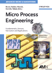 E-book, Micro Process Engineering : Fundamentals, Devices, Fabrication, and Applications, Wiley-VCH