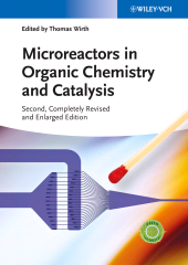 E-book, Microreactors in Organic Chemistry and Catalysis, Wiley-VCH