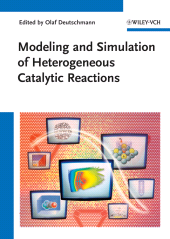 E-book, Modeling and Simulation of Heterogeneous Catalytic Reactions : From the Molecular Process to the Technical System, Wiley-VCH