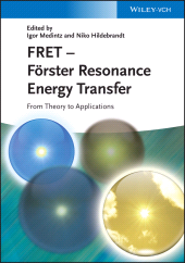 E-book, FRET - Förster Resonance Energy Transfer : From Theory to Applications, Wiley-VCH