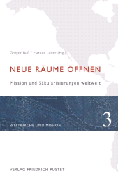 E-book, Neue Räume öffnen : Mission und Säkularisierungen weltweit, Verlag Friedrich Pustet