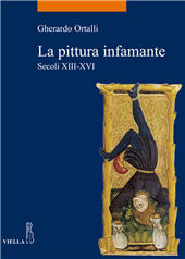 E-book, La pittura infamante : secoli XIII-XVI, Viella
