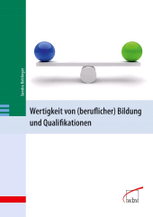 E-book, Wertigkeit von (beruflicher) Bildung und Qualifikationen, wbv Publikation