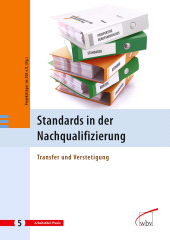 E-book, Standards in der Nachqualifizierung : Transfer und Verstetigung, wbv Publikation
