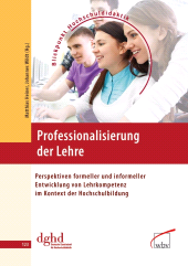eBook, Professionalisierung der Lehre : Perspektiven formeller und informeller Entwicklung von Lehrkompetenz im Kontext der Hochschulbildung, wbv Publikation