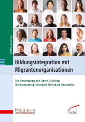 eBook, Bildungsintegration mit Migrantenorganisationen : Die Anwendung der (Inter-)Cultural Mainstreaming-Strategie für lokale Netzwerke, wbv Publikation