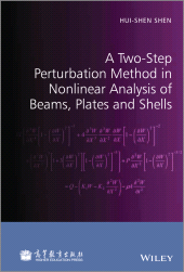 E-book, A Two-Step Perturbation Method in Nonlinear Analysis of Beams, Plates and Shells, Wiley
