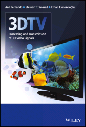 E-book, 3DTV : Processing and Transmission of 3D Video Signals, Fernando, Anil, Wiley