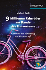 E-book, 9 Millionen Fahrräder am Rande des Universums Obskures aus Forschung und Wissenschaft, Gross, Michael, Wiley