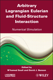 eBook, Arbitrary Lagrangian Eulerian and Fluid-Structure Interaction : Numerical Simulation, Wiley