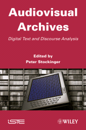 E-book, Audiovisual Archives : Digital Text and Discourse Analysis, Wiley