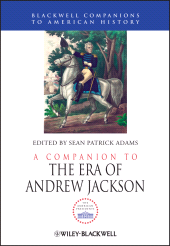 E-book, A Companion to the Era of Andrew Jackson, Wiley