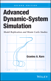 E-book, Advanced Dynamic-System Simulation : Model Replication and Monte Carlo Studies, Korn, Granino A., Wiley