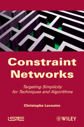 E-book, Constraint Networks : Targeting Simplicity for Techniques and Algorithms, Wiley