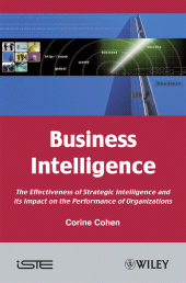 eBook, Business Intelligence : The Effectiveness of Strategic Intelligence and its Impact on the Performance of Organizations, Wiley
