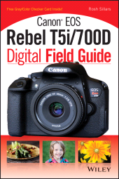 E-book, Canon EOS Rebel T5i/700D Digital Field Guide, Wiley