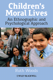 E-book, Children's Moral Lives : An Ethnographic and Psychological Approach, Wiley