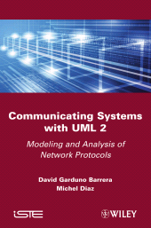 E-book, Communicating Systems with UML 2 : Modeling and Analysis of Network Protocols, Wiley