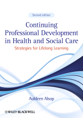 E-book, Continuing Professional Development in Health and Social Care : Strategies for Lifelong Learning, Wiley