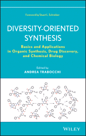 E-book, Diversity-Oriented Synthesis : Basics and Applications in Organic Synthesis, Drug Discovery, and Chemical Biology, Wiley